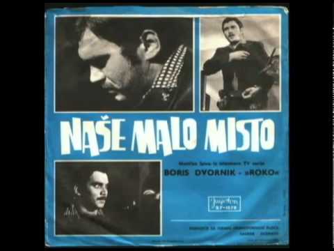 Boris Dvornik - Nase Malo Misto.