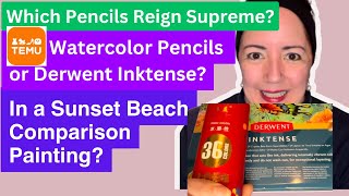 Can Temu Watercolor Pencils OUTSHINE Derwent Inktense Pencils in a Sunset Beach Comparison Painting?