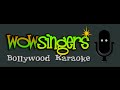 Reshamachya Reghani - Marathi Karaoke - Wow Singers