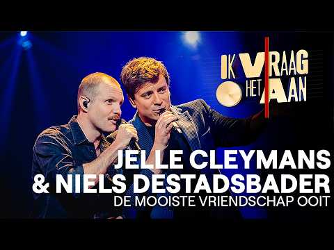 De mooiste vriendschap ooit - Niels Destadsbader & Jelle Cleymans | Ik vraag het aan
