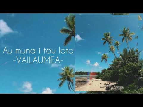 Au muna i tou loto - Vailaumea
