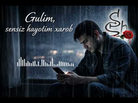 Gulim – Sensiz Hayotim Xarob | Dardli Sevgi Qo‘shig‘i
