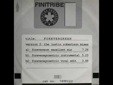 Finitribe - Forevergreen (Forevermost Excellent Mix)