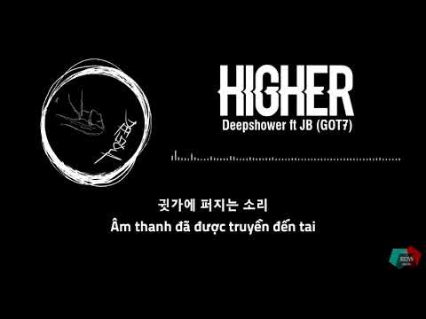Jbs2vn Vietsub Higher Feat Jb Deepshower