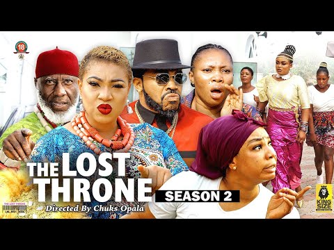 LOST THRONE  (SEASON 2) {NEW TRENDING MOVIE} - 2022 LATEST NIGERIAN NOLLYWOOD MOVIES