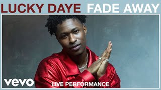 Lucky Daye - Fade Away (Live Performance) | Vevo