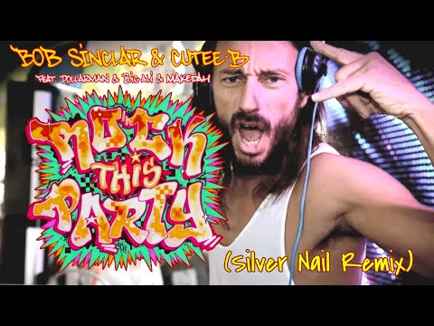 Bob Sinclar & Cutee B ft. Dollarman & Big Ali & Makedah - Rock This Party (Silver Nail Video Mix)