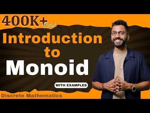 Monoid in Discrete Mathematics | Group Theory