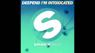Deepend - Intoxicated (Kris Leonard Remix)