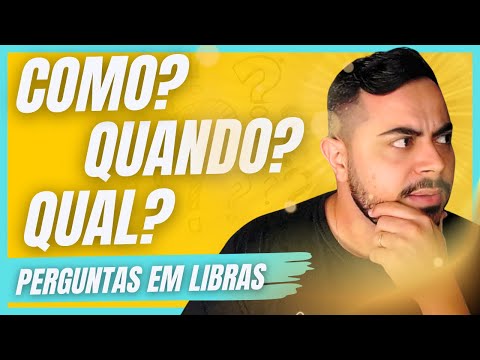 Como Fazer PERGUNTAS EM LIBRAS | Guia Completo Para Iniciantes na Língua de Sinais