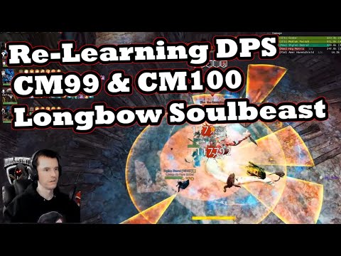 Re learning DPS, CM99 & CM100 Longbow Soulbeast   Guild Wars 2