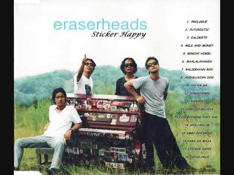 Sticker Happy - Eraserheads