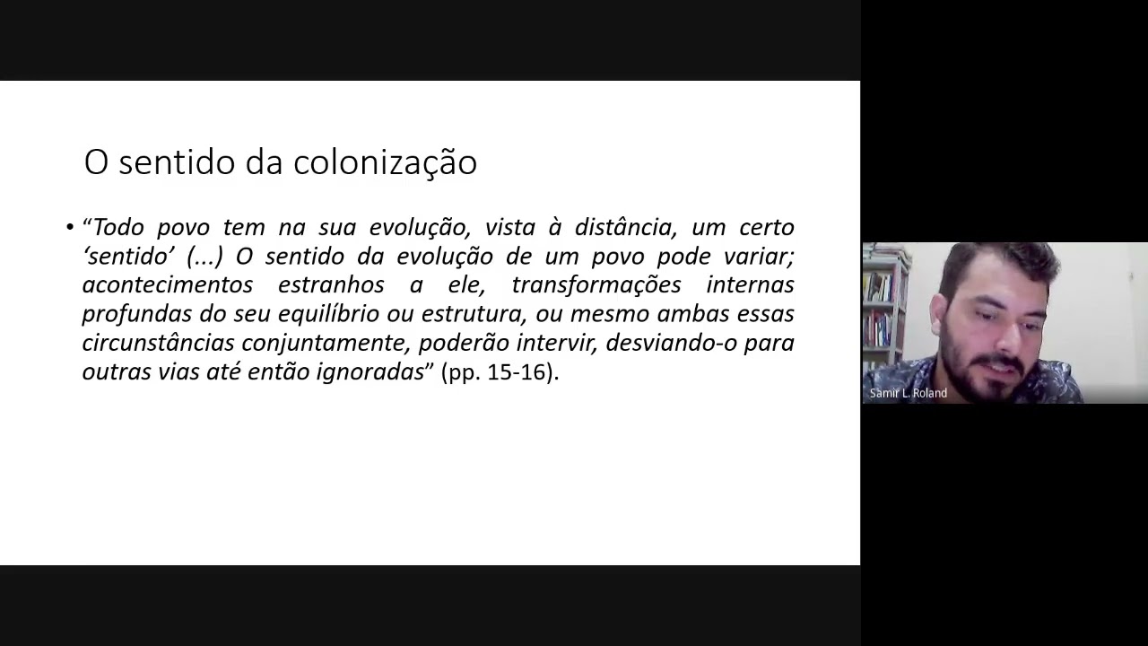 Caio Prado Júnior e o sentido da colonização do Brasil.