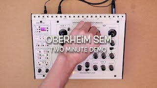 Video thumbnail for Oberheim Sem - Two Minute Demo by Asteroid Killer