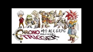 【生実況】時を越えて世界を救え！【SFC版クロノ・トリガー】 ＃1