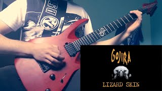 Gojira - Lizard Skin (guitar cover)