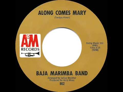 1967 Baja Marimba Band - Along Comes Mary (mono 45)
