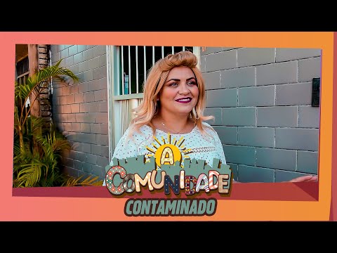 A COMUNIDADE - CONTAMINADO!
