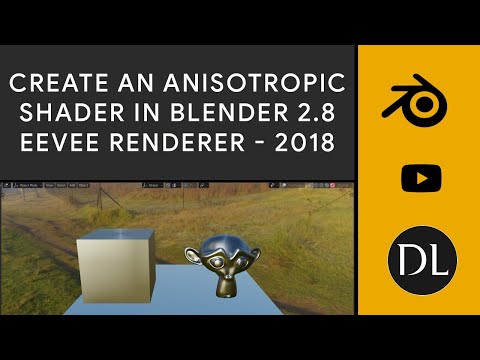 Blender 2.8 Eevee Anisotropic Shader Tutorial