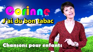 J'ai du bon tabac - Chanson originale