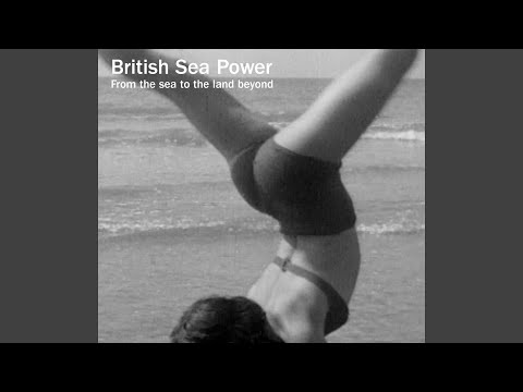 The Land Beyond - British Sea Power