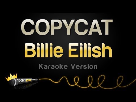 Billie Eilish - COPYCAT (Karaoke Version)