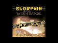 Slow Pain - Hood's Hot (Instrumental)