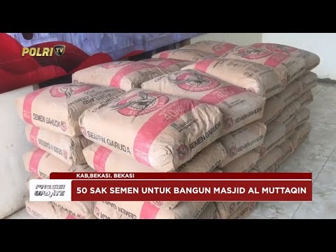 PRESISI UPDATE: POLRES BEKASI PEDULI TEMPAT IBADAH, SUMBANG 50 SAK SEMEN 21/03/2025 20.00