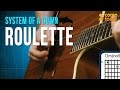 System of a Down - Roulette - Aula de violão - TV ...