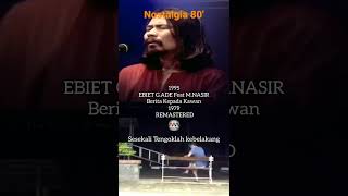 Download lagu Ebiet G.ade Feat M.Nasir - Berita Kepada Kawan, 1995 | Remastered mp3