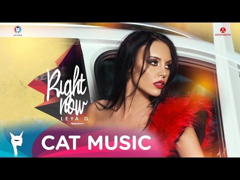 Leya D. - Right Now (Official Single)