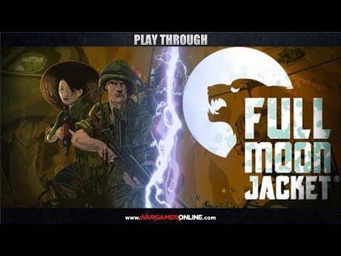 Full Moon Jacket Play through with WargamerOnline