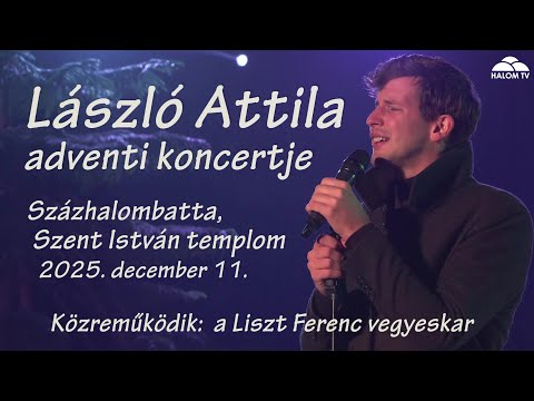 László Attila adventi koncertje, 2025.12.11. Százhalombatta
