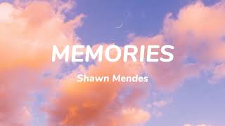 Shawn Mendes - Memories (Lyrics)