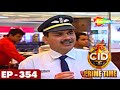 CID - सीआईडी | Full Episode 354 | Crime. Mystery. Detective Series | Case Of Jewel Thief Part- II
