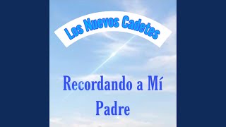 Recordando a Mí Padre