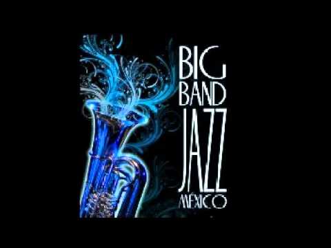 The girl from Ipanema - Big Band Jazz de México