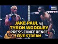Jake Paul vs. Tyron Woodley Press Conference LIVE Stream | MMA Fighting