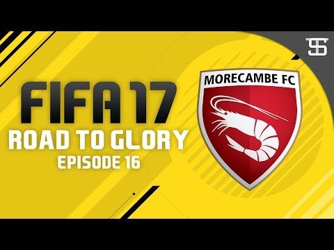 Morecambe Road To Glory: Episode 16 - FIFA 17 Career Mode