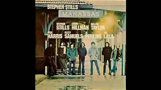 Stephen Stills/Manassas - Song Of Love