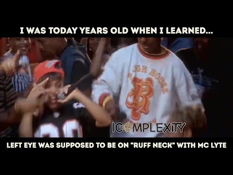 MC Lyte - Ruffneck (Left Eye Version)