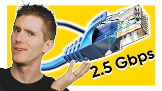Your Internet Is About To Get FASTER - 2.5 Gbps explained