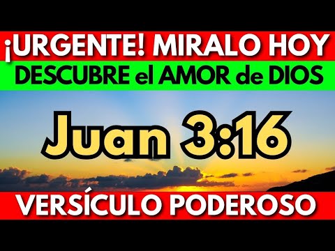 🔴¡URGENTE! Juan 3:16 Explicado: El Versículo Que Resume Todo el Amor de Dios
