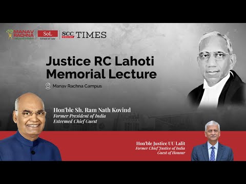 Inaugural Lecture | Justice RC Lahoti Memorial Lecture Series