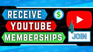 How To Receive YouTube Channel Memberships Join Button | Easy