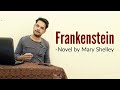Frankenstein : Novel by Mary Shelley in Hindi summary & Explanation