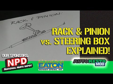 Rack and Pinion vs  steering box pros and cons Episode 337 Autorestomod