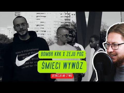 Bomba KRK x Zeju POG "Śmieci Wywóz" | REAKCJA NA ŻYWO 🔴
