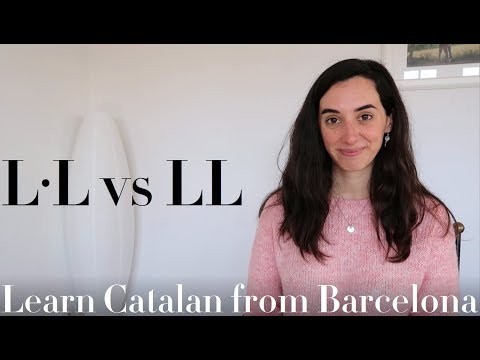 Learn Catalan language: difference and pronounciation of "L·L" and "LL"
