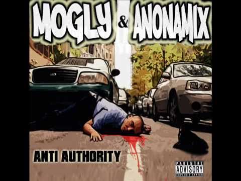 Mogly & Anonamix - Anti Authority {LP Sampler} [2011]